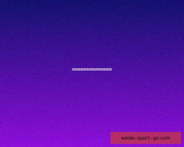 权威体育竞猜官网为您提供全方位赛事分析与投注技巧指南